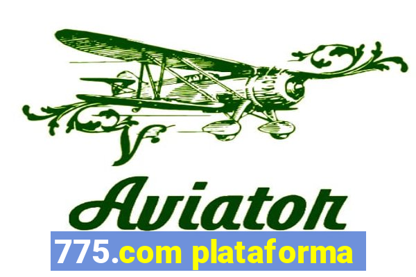 775.com plataforma